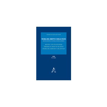 Teoria Del Diritto E Dello Stato - Arcidiacono Luigi; Braga Gianluca; Cavino Massimo - Aracne - 9788854825758