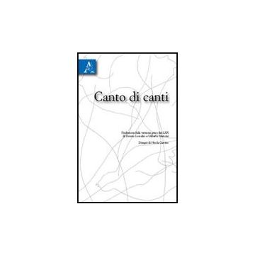 Canto Di Canti - Carrino Nicola; Loscalzo Donato; Marconi Gilberto - Aracne - 9788854827424