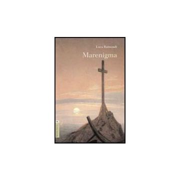 Marenigma - Raimondi Luca - Aracne - 9788854828018