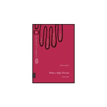 Prima E Dopo Darwin. Scienza E Fede - Angeloni Stefano - Aracne - 9788854828636
