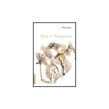 Sete E Tempesta - Coluccia Emanuele - Aracne - 9788854829565