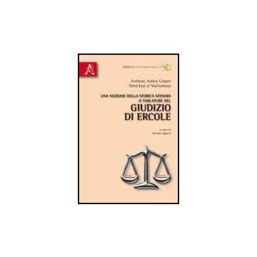 Una Nozione Della Storica Stesura O Tablature Del Giudizio Di Ercole  - Cooper Anthony A.; Liguori A.  - Aracne - 9788854831216