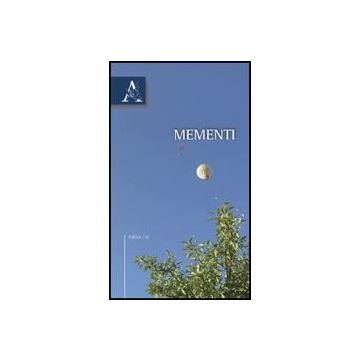 Mementi - Corsetti Carlo - Aracne - 9788854831346