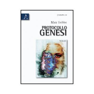 Protocollo Genesi - Gobbo Max - Aracne - 9788854831940
