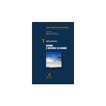Norme E Discorsi Su Norme - Muffato Nicola - Aracne - 9788854834781