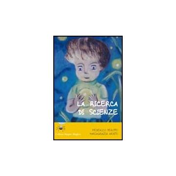 La Ricerca Di Scienze  - Ardito M. Grazia; Perotto Federico - Aracne - 9788854837096