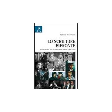 Scrittore Bifronte. Anton Cechov Tra Letteratura E Cinema (1909-1973) (lo) - Marcucci Giulia - Aracne - 9788854837720
