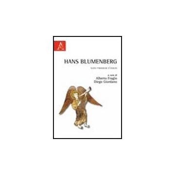 Hans Blumberg. Nuovi Paradigmi Di Analisi - Giordano D. ; Fragio A.  - Aracne - 9788854837751