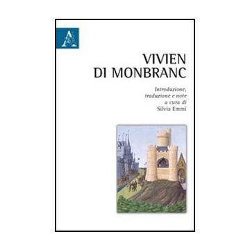 Vivien De Monbranc - Emmi Silvia - Aracne - 9788854841475