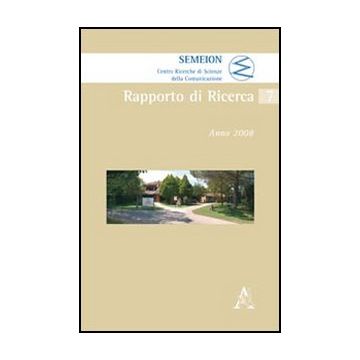Rapporto Di Ricerca 2008 - Maurelli Guido - Aracne - 9788854842342