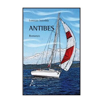Antibes - Inzodda Lorenzo - Aracne - 9788854842670
