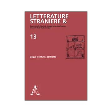 Letterature Straniere & Lingue E Culture A Confronto - Trifone M.  - Aracne - 9788854843783