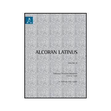 Alchoran Latinus. Ediz. Inglese - Lappin Anthony J. - Aracne - 9788854844681