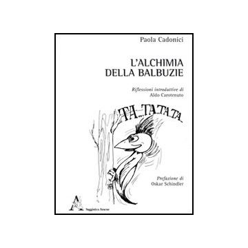 L' Alchimia Della Balbuzie  - Cadonici Paola - Aracne - 9788854845121