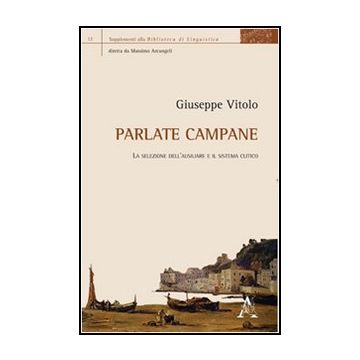 Parlate Campane - Vitolo Giuseppe - Aracne - 9788854845176