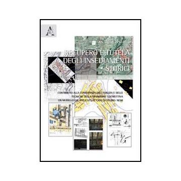 Recupero E Tutela Degli Insediamenti Storici - Testana Carlo - Aracne - 9788854845275