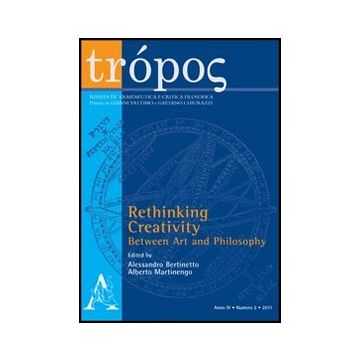 Tro'pos. Rivista Di Ermeneutica E Critica Filosofica (2011). Ediz. Multilingue - Bertinetto Alessandro; Martinengo Alberto - Aracne - 9788854847163