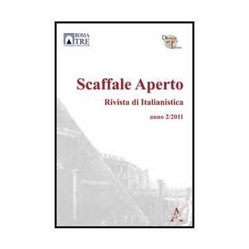 Scaffale Aperto. Rivista Di Italianistica (2012) - Bronowski Cezary; Crimi Giuseppe; Flacco Antonino; Marcozzi L.  - Aracne - 9788854847941