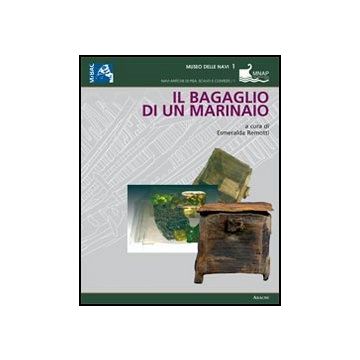 Il Bagaglio Di Un Marinaio  - Remotti E.  - Aracne - 9788854848856