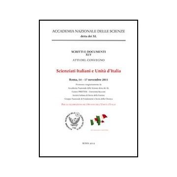 Scienziati Italiani E Unita' D'italia - Chiancone E.  - Aracne - 9788854849587