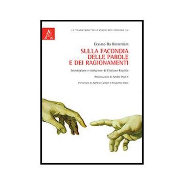 Sulla Facondia Delle Parole E Dei Ragionamenti - Rocchio C.  - Aracne - 9788854852068
