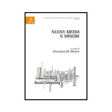 Nuovi Media E Minori - De Minico Giovanna - Aracne - 9788854853218