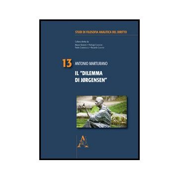 Il «dilemma Di Jorgensen»  - Marturano Antonio - Aracne - 9788854854697