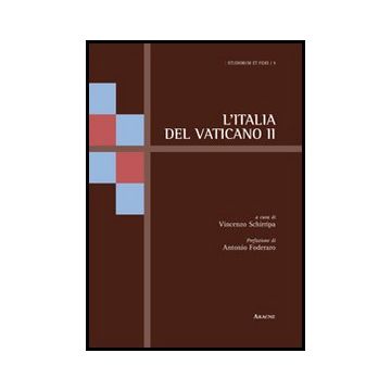 L' Italia Del Vaticano Ii  - Schirripa V.  - Aracne - 9788854854765