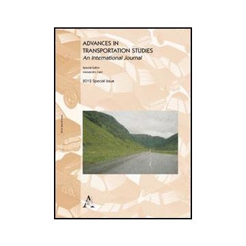 Advances In Transportation Studies. Special Issue 2012 - Benedetto A. ; Calvi A. A.  - Aracne - 9788854856714