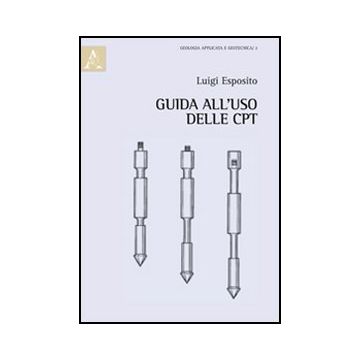 Guida All'uso Delle Cpt - Esposito Luigi - Aracne - 9788854856813