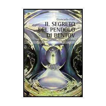 Il Segreto Del Pendolo Di Bentov. Co-scienza, Estetica Dell'invisibile E Ordini  Nascosti  - Flati Giancarlo - Aracne - 9788854858503
