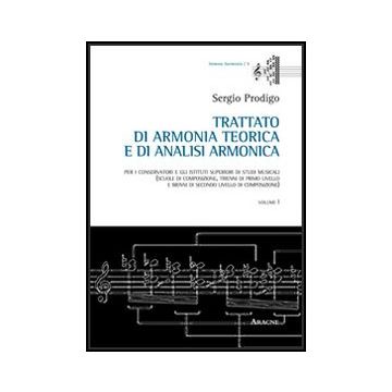 Trattato Di Armonia Teorica E Di Analisi Armonica - Prodigo Sergio - Aracne - 9788854858763