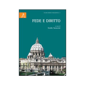 Fede E Diritto - Saraceni G.  - Aracne - 9788854862654