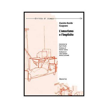 L' Umorismo E L'implicito  - Guagnano Giacinto D. - Aracne - 9788854863224