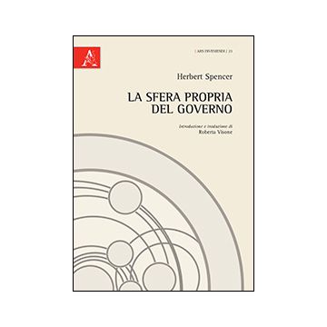La Sfera Propria Del Governo  - Spencer Herbert - Aracne - 9788854864269