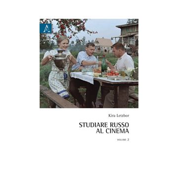 Studiare Russo Al Cinema - Letzbor Kira - Aracne - 9788854866690