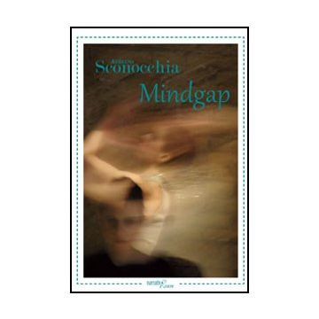 Mindgap - Sconocchia Adriano - Aracne - 9788854866782