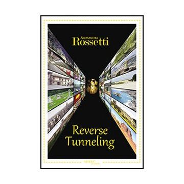 Reverse Tunneling - Rossetti Alessandra - Aracne - 9788854867086