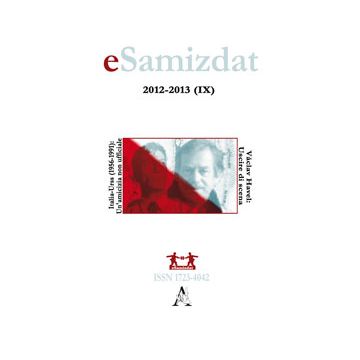 Esamizdat. Rivista Di Culture Dei Paesi Slavi (2012-2013) - Catalano A. ; Guagnelli S.  - Aracne - 9788854870727