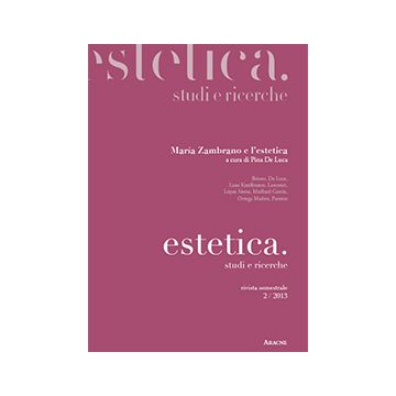 Estetica, Studi E Ricerche. Maria Zambrano E L'estetica - De Luca P.  - Aracne - 9788854870802