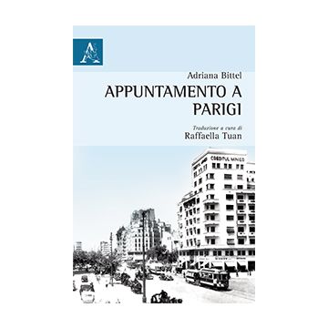 Appuntamento A Parigi - Bittel Adriana - Aracne - 9788854872165