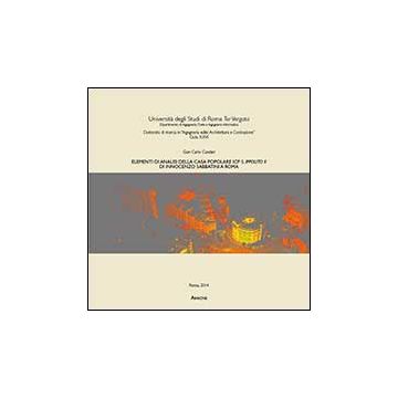 Elementi Di Analisi Della Casa Popolare Icp Sant'ippolito Ii Di Innocenzo Sabbat - Cundari G. Carlo - Aracne - 9788854872868