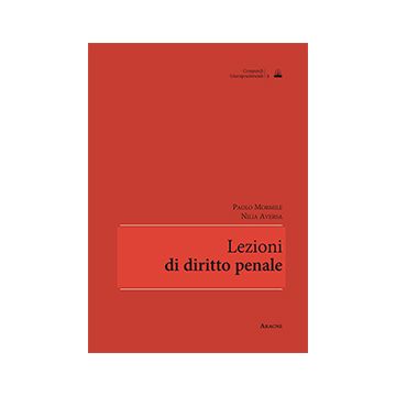 Lezioni Di Diritto Penale - Mormile Paolo; Aversa Nilia - Aracne - 9788854872967