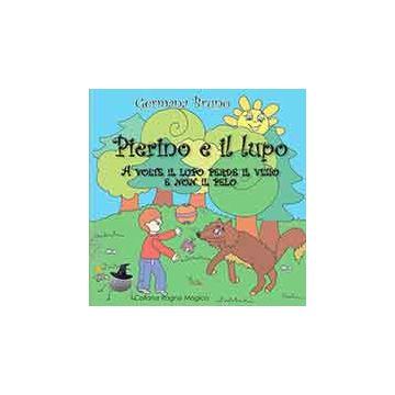Pierino E Il Lupo - Bruno Germana - Aracne - 9788854873094