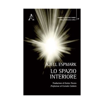 Lo Spazio Interiore  - Espmark Kjell - Aracne - 9788854873612