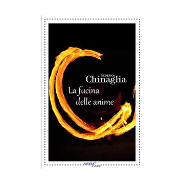 La fucina delle anime       [Chinaglia - Aracne]