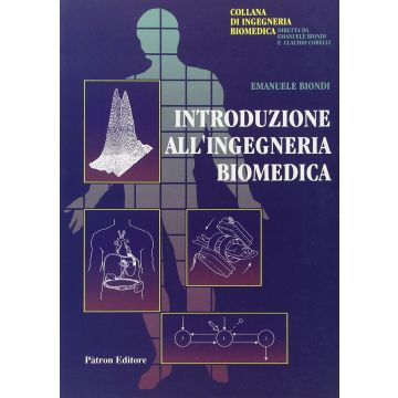 Introduzione all'Ingegneria Biomedica [Biondi - Patron]