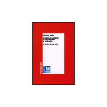 Intermediazione Assicurativa E Mercato - Giudici Giuseppe - Franco Angeli - 9788856802177