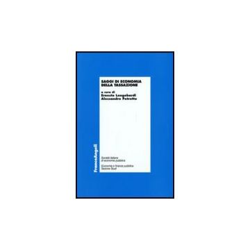 Saggi Di Economia Della Tassazione - Longobardi E. ; Petretto A.  - Franco Angeli - 9788856813098