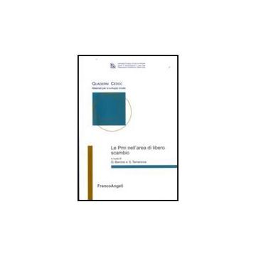 Le Pmi Nell'area Del Libero Scambio  - Barone G. ; Terranova S.  - Franco Angeli - 9788856813425